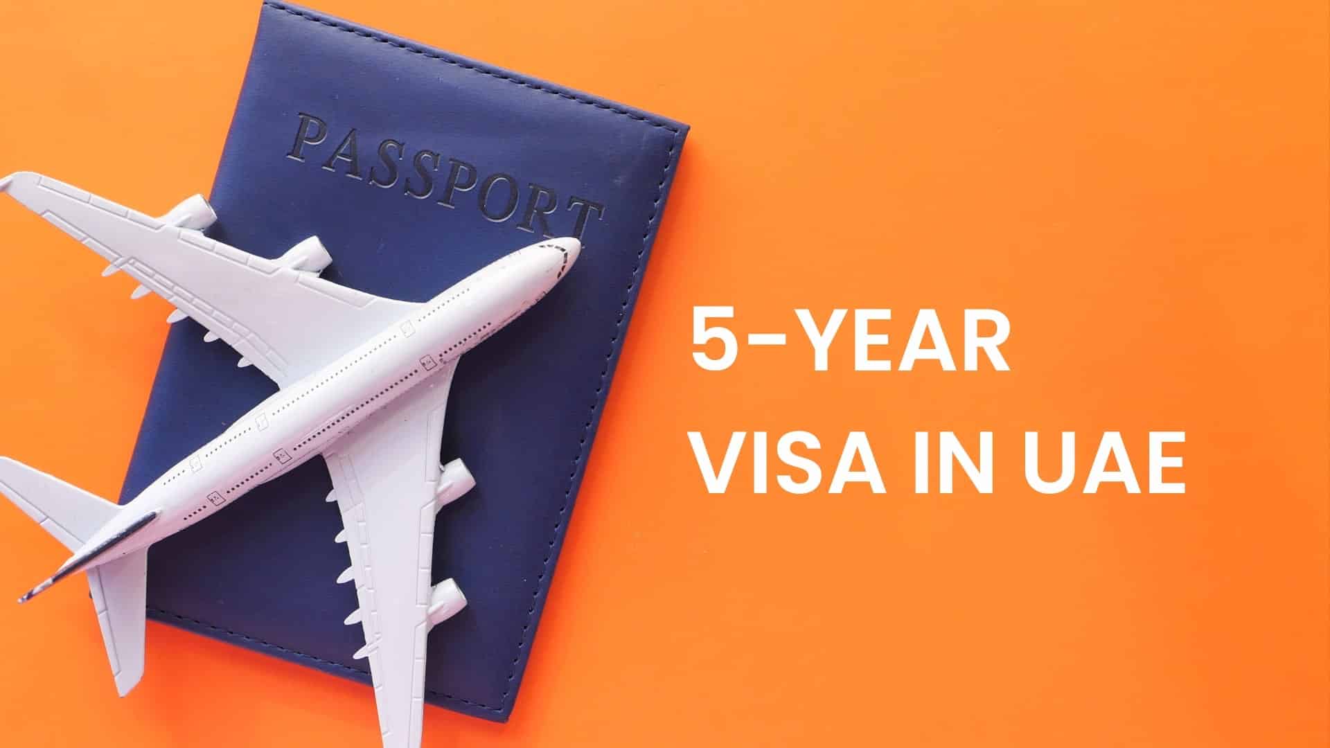 5 years visa uae