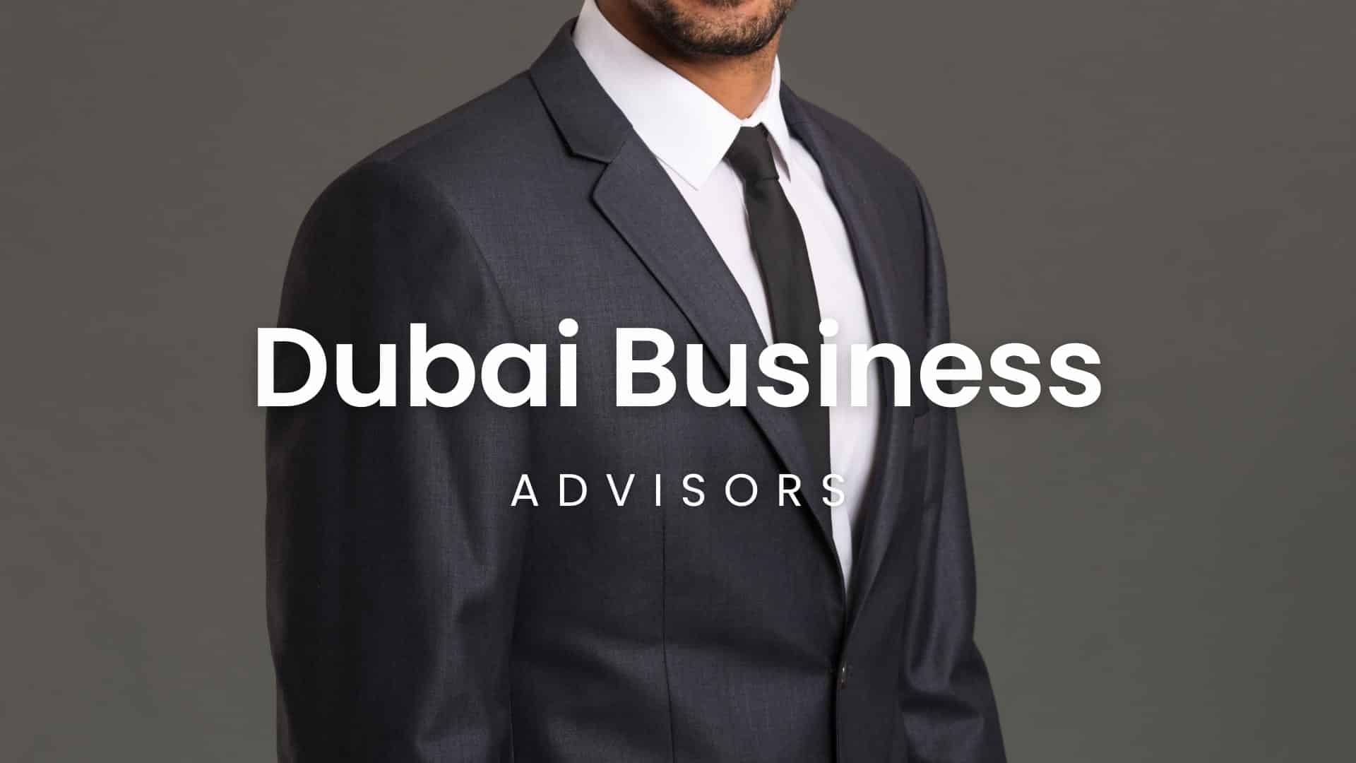 dubai business advisors