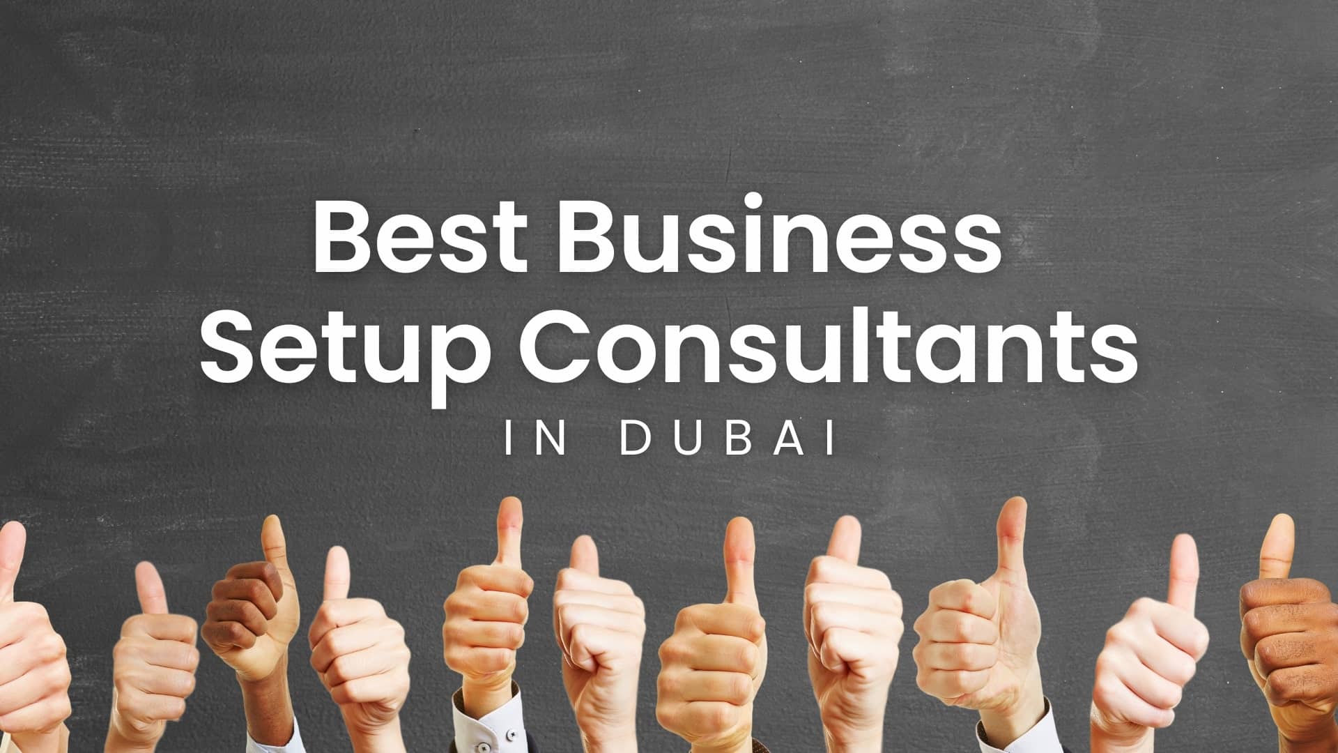 best business setup consultants in dubai